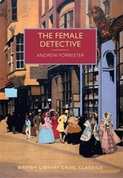 The Female Detective (Andrew Forrester)