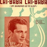 Chi-Baba Chi-Baba (My Bambino Go to Sleep) - Perry Como