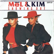 Showing Out (Get Fresh at the Weekend) (12&quot; Version) - Mel &amp; Kim