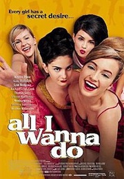 All I Wanna Do (1998)