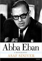 Abba Eban: A Biography (Asaf Siniver)