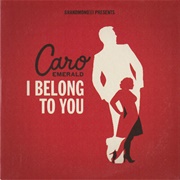 I Belong to You - Caro Emerald