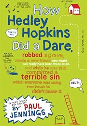 How Hedley Hopkins Did a Dare (Paul Jennings)