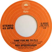 Time for Me to Fly- REO Speedwagon