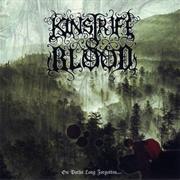 Kinstrife  &amp; Blood on Paths Long Forgotten