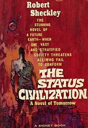 The Status Civilization (Bob Sheckley)