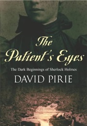 The Patient&#39;s Eyes (David Pirie)