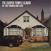 The Cooper Temple Clause - See This Through and Leave