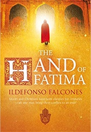 The Hand of Fatima (Ildefonso Falcones)