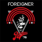 Foreigner - Live at the Rainbow &#39;78