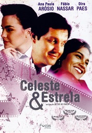 Celeste &amp; Estrela (2005)