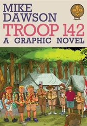 Troop 142 (Mike Dawson)