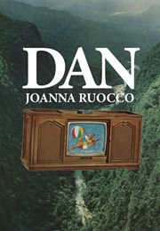 Dan (Joanna Ruocco)