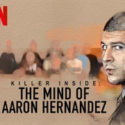 Killer Inside: The Mind of Aaron Hernandez