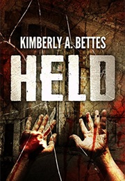 Held (Kimberly A. Bettes)