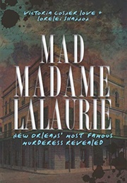 Mad Madame Lalurie (Victoria Cosner Love)