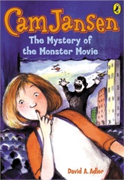 Cam Jansen and the Mystery of the Monster Movie (David A. Adler)