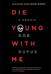 Die Young With Me (Rob Rufus)