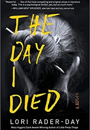 The Day I Died (Lori Rader-Day)