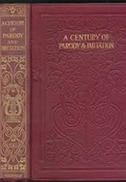 A Century of Parody and Imitation (Jerrold &amp; Leonard)