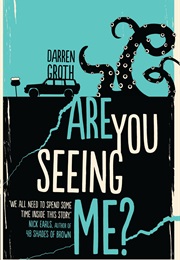 Are You Seeing Me? (Darren Groth)