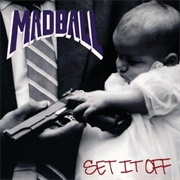 Set It off - Madball