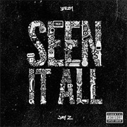 Seen It All - Jeezy Ft. Jay-Z