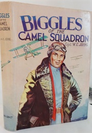 Biggles of the Camel Squadron (Captain W E Johns)