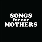 Fat White Family - Songs for Our Mothers