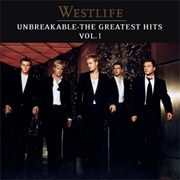 Westlife - Unbreakable: The Greatest Hits Volume 1