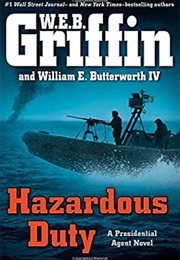 Hazardous Duty (W E B Griffin)