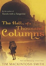 The Hall of a Thousand Columns (Tim MacKintosh-Smith)