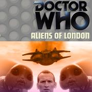 Aliens of London (2 Parts)