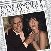 Tony Bennett and Lady Gaga- Cheek to Cheek