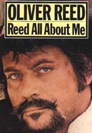 Reed All About Me (Oliver Reed)