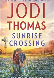 Sunrise Crossing (Jodi Thomas)