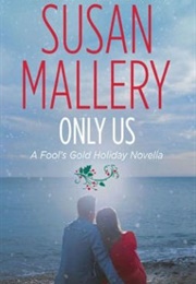 Only Us (Susan Mallery)