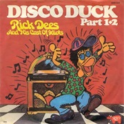 Disco Duck - Rick Dees &amp; His Cast of Idiots