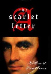 The Scarlet Letter by Nathanial Hawthorn