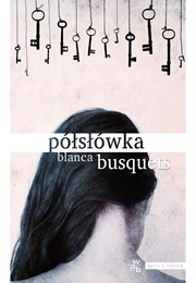 Półsłówka (Paraules a Mitges) (Blanca Busquets)