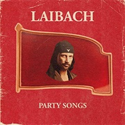 Laibach- Honourable, Dead or Alive, When Following the Revolutionary Road (Arduous March Version)