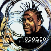 Coolio - It Takes a Thief