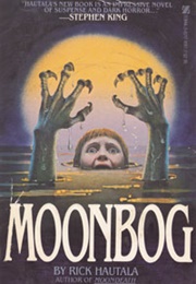 Moonbog (Rick Hautala)