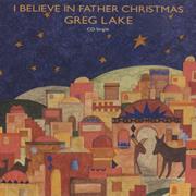 &#39;I Believe in Father Christmas&#39; - Greg Lake