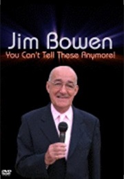 Bowen, Jim: You Can&#39;t Tell These Anymore! (2003)