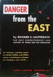 Danger From the East (Richard E. Lauterbach)