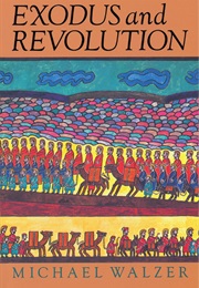 Exodus and Revolution (Michael Walzer)