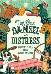 Not One Damsel in Distress (Jane Yolen)