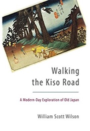 Walking the Kiso Road (William Scott Williams)