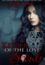 Keeper of the Lost Souls (Kristy Centeno)